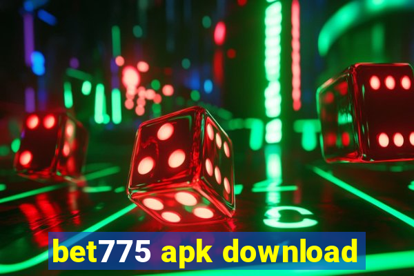 bet775 apk download